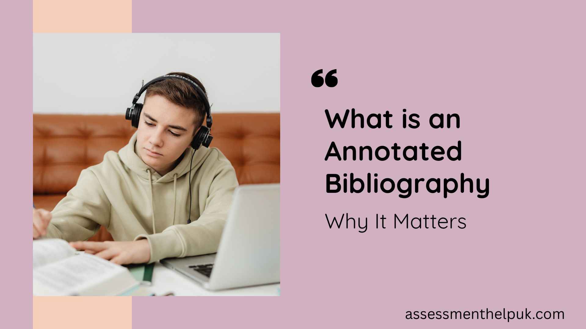 What is an Annotated Bibliography