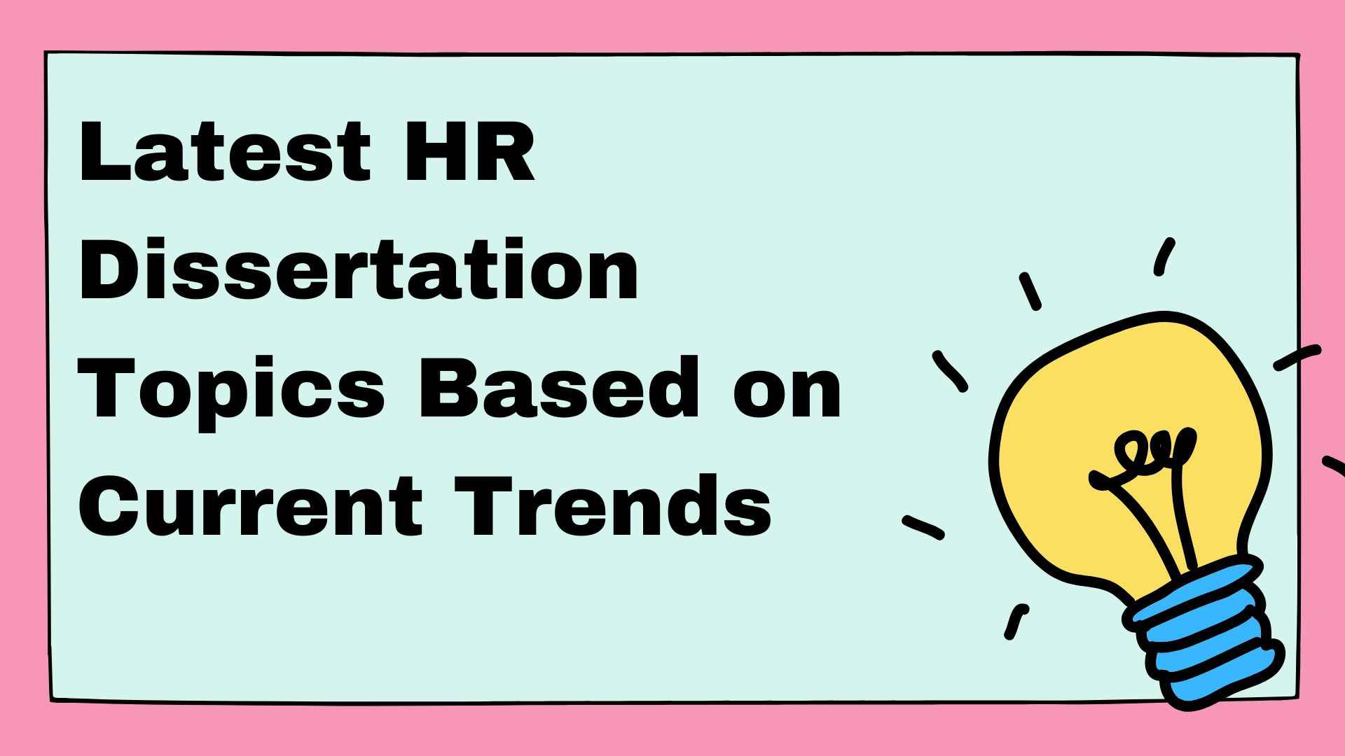 Latest HR Dissertation Topics Based on Current Trends
