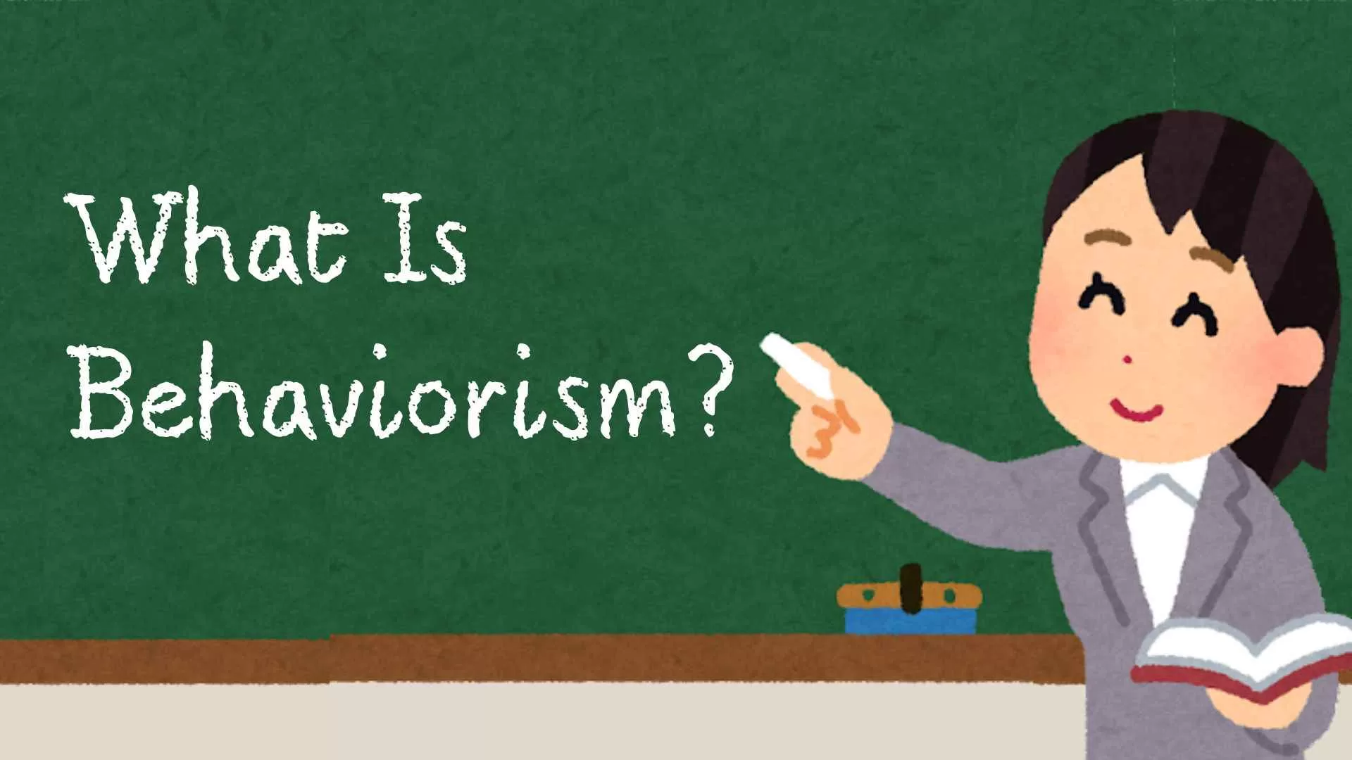 What Is Behaviorism? The Science of Observable Learning