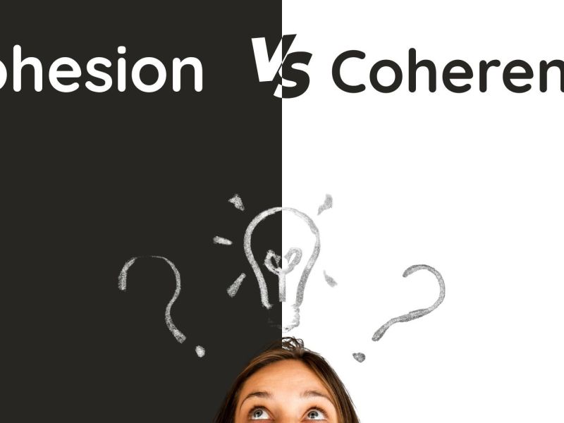 How to Improve Cohesion and Coherence: Academic Writing Guide