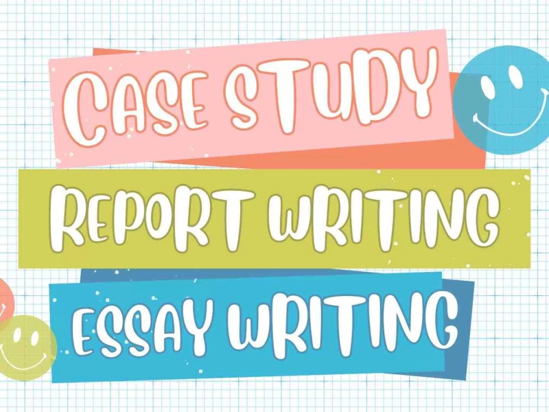 Difference Between Case Study, Essay, and Report Writing
