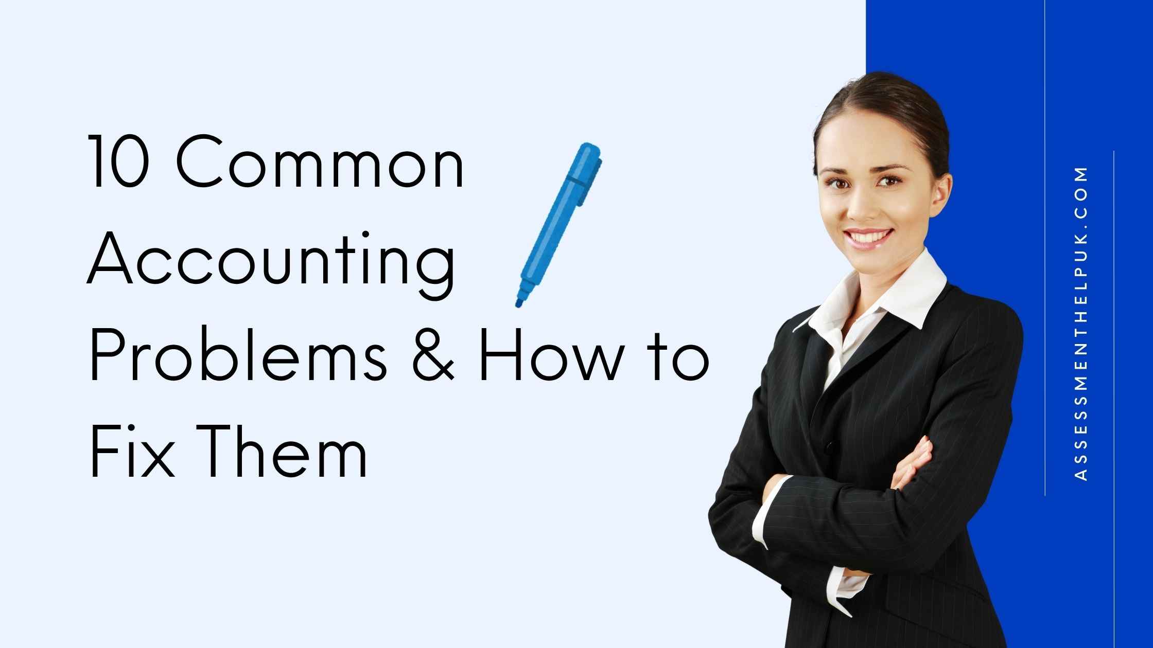 10 Common Accounting Problems & How to Fix Them