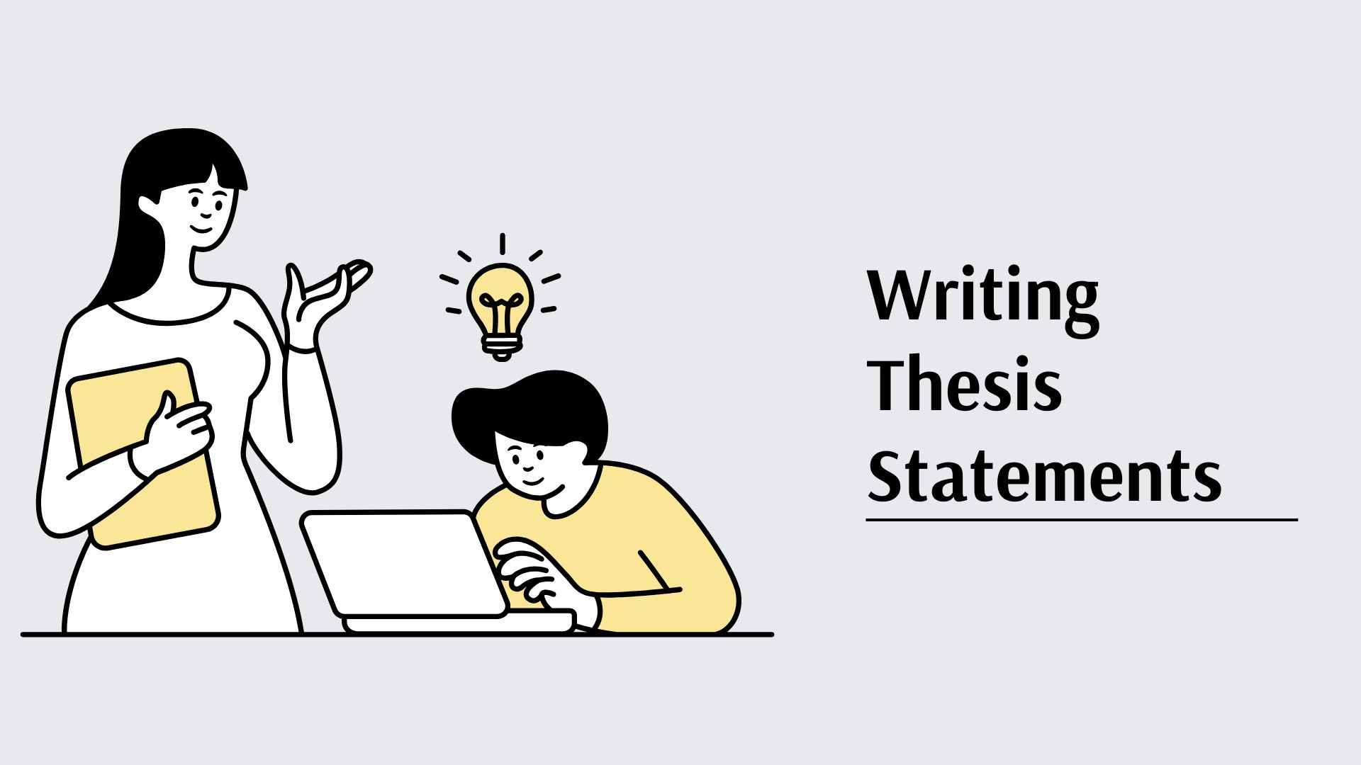 How to Write a Strong Thesis Statement
