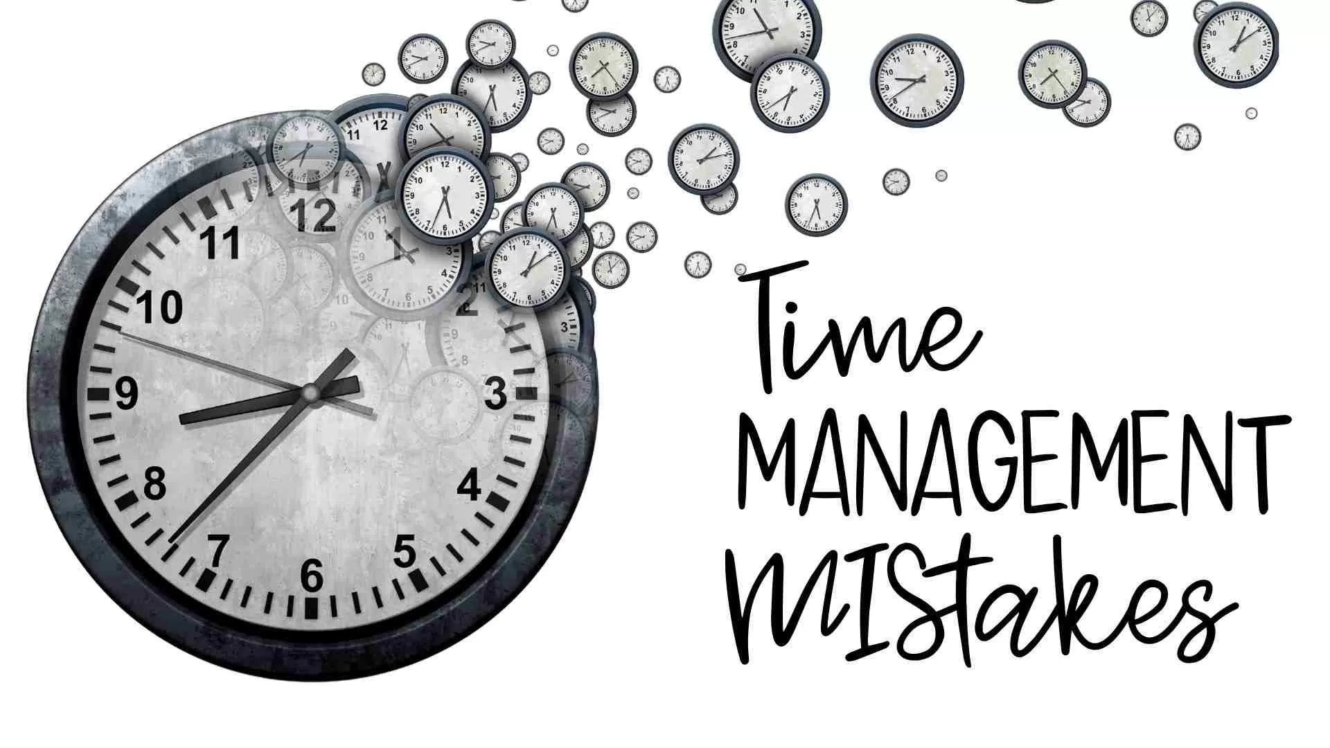 Time Management Mistakes