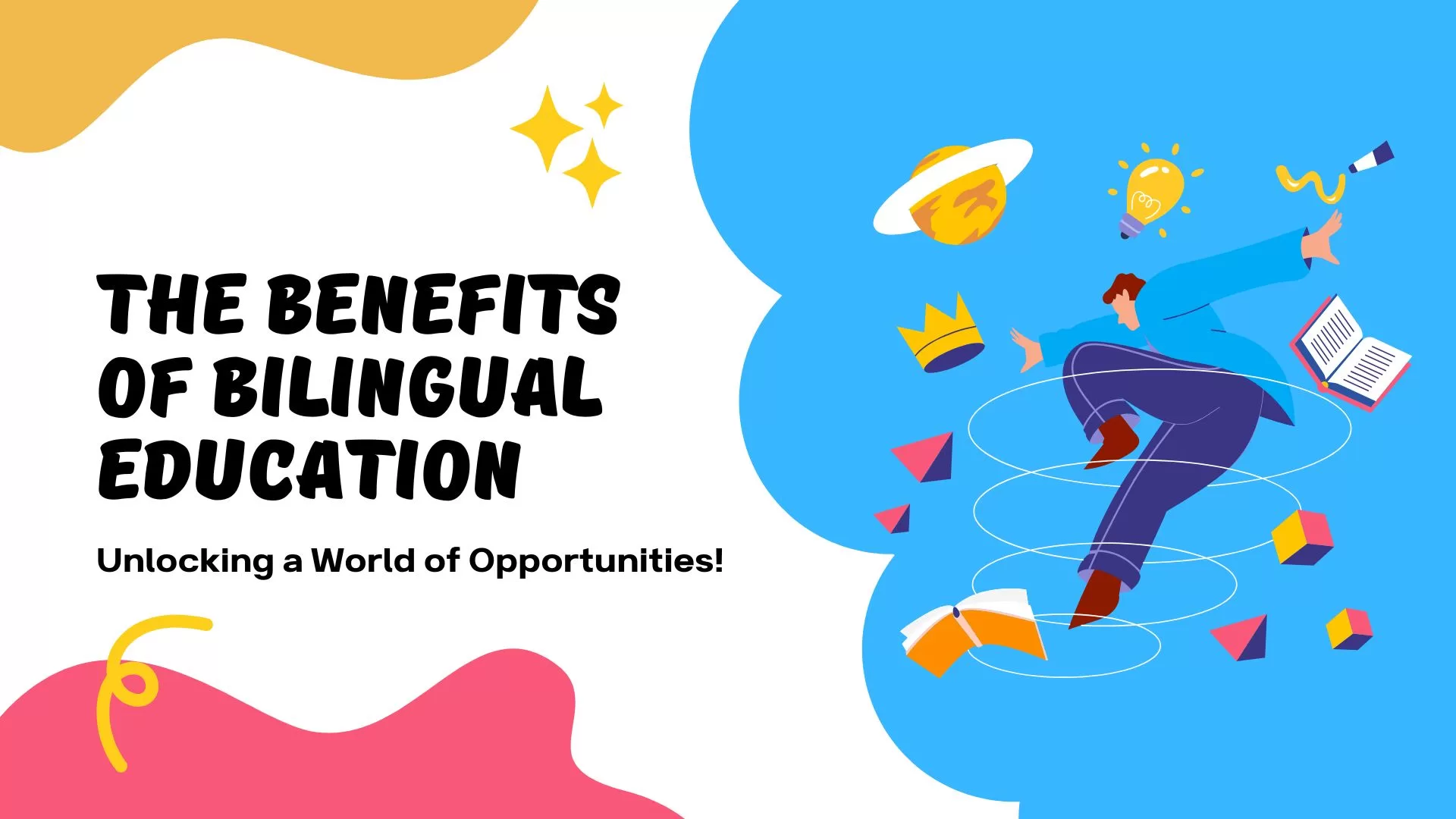 Benefits of Bilingual Education