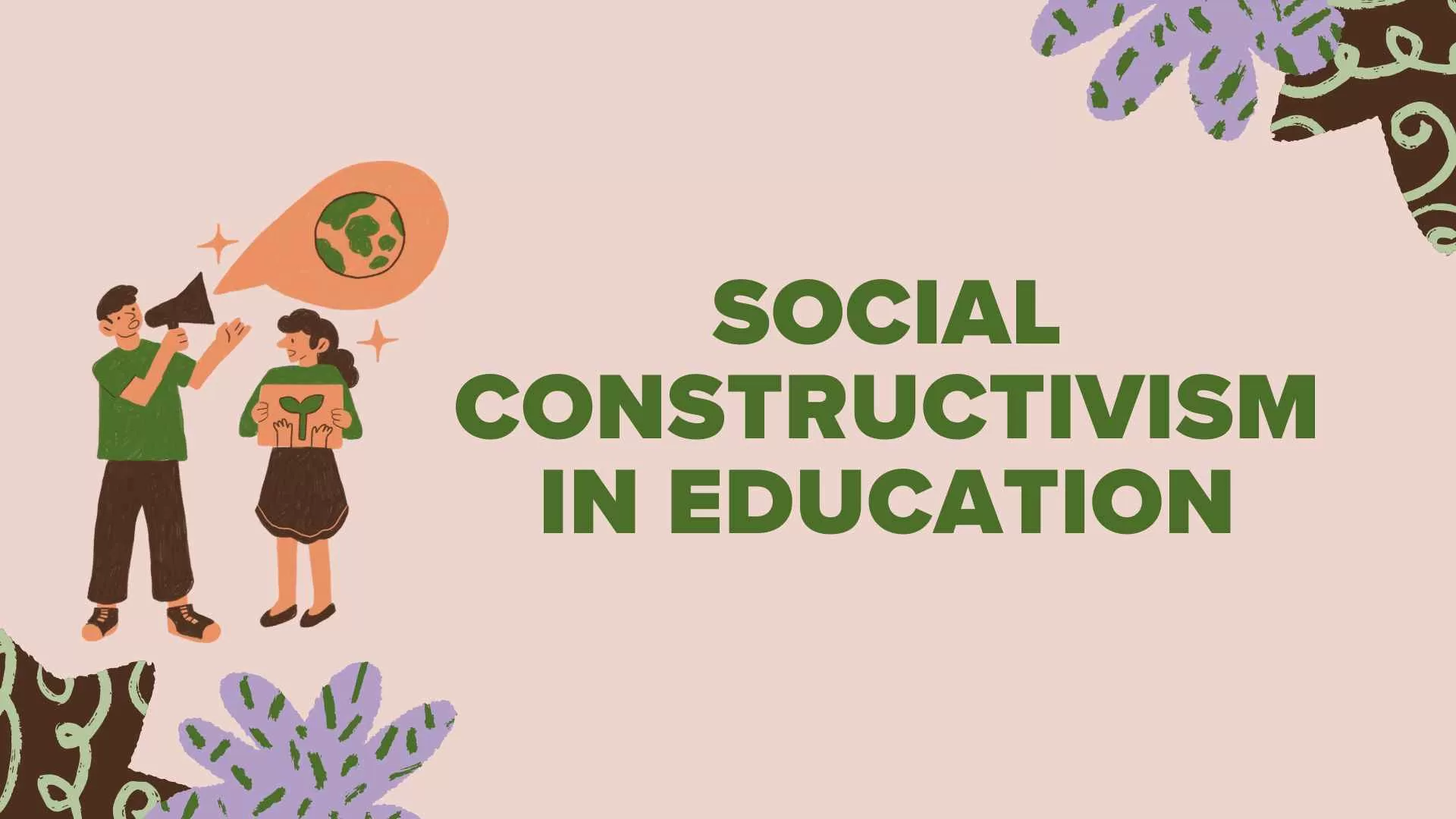 Social Constructivism in Education