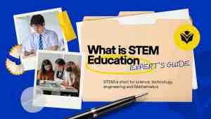 What is STEM Education? Complete Guide for UK Students
